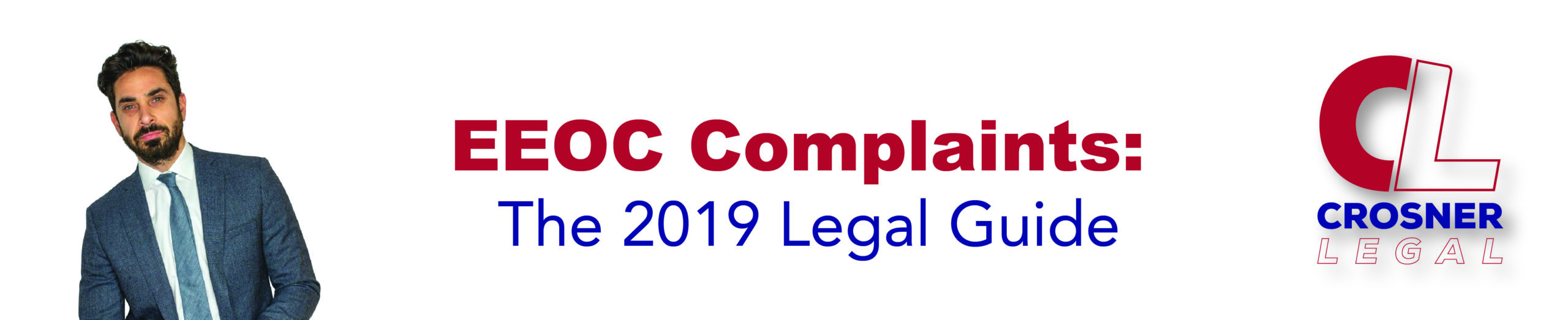 EEOC Complaints: The 2019 Legal Guide