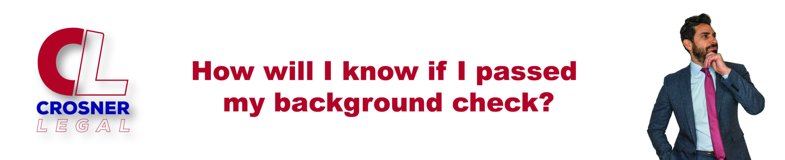 How will I know if I passed my background check?