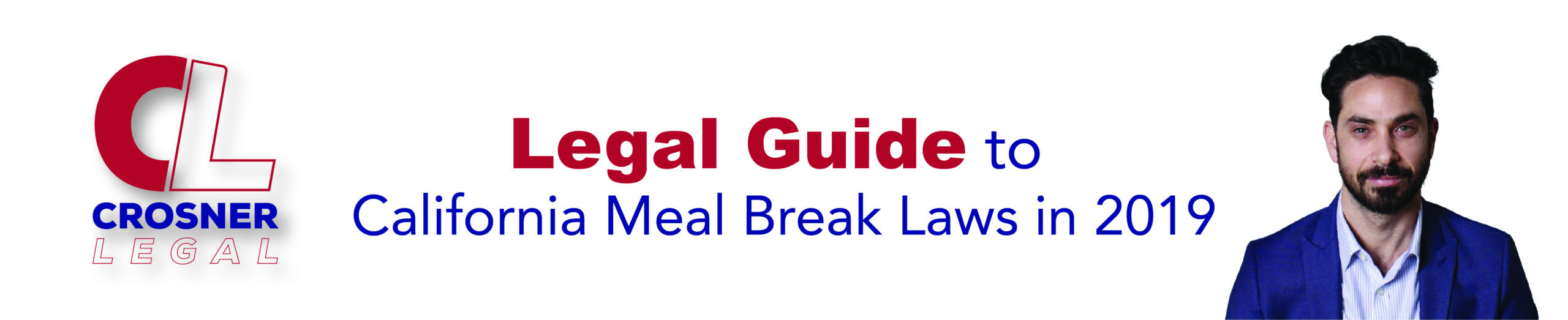 Legal Guide to California Meal Break Laws in 2019