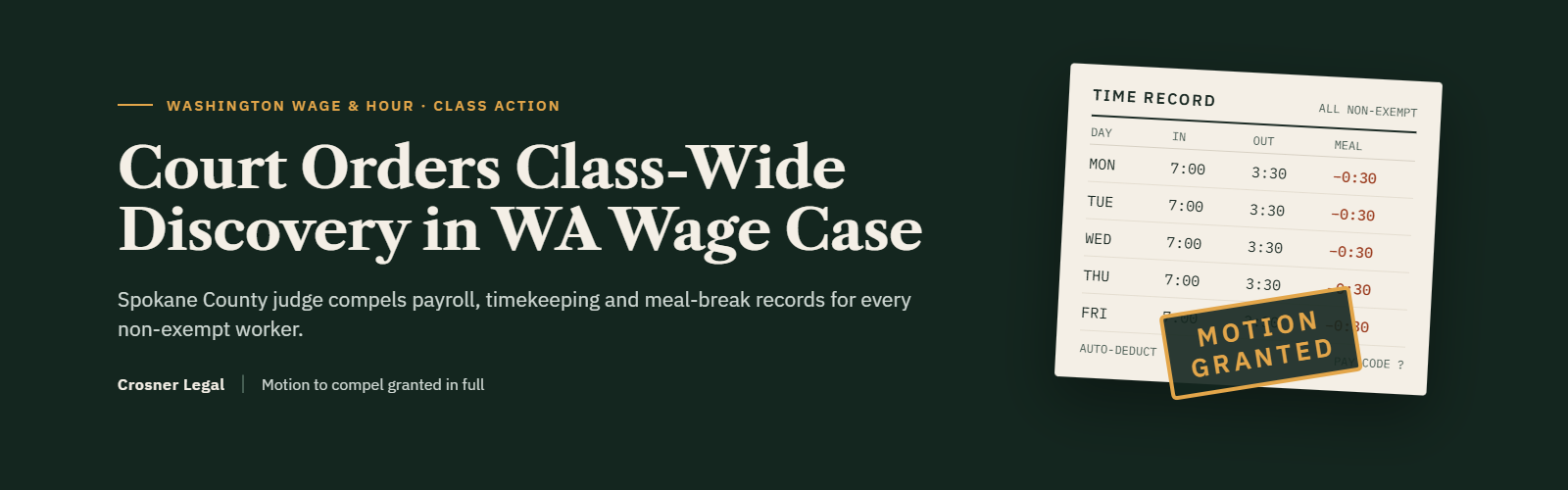 Court Grants Motion to Compel Class-Wide Discovery in Washington Wage and Hour Case